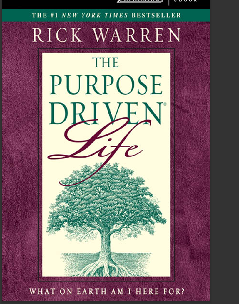 The Purpose Driven Life